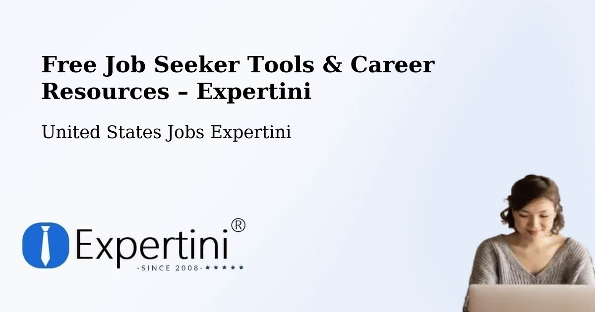 Free Job Seeker Tools & Career Resources – San Fernando - San Fernando, United States Jobs Expertini